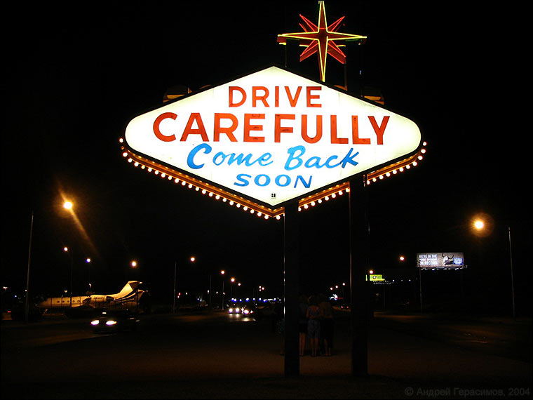 Las Vegas, Drive Carefully
